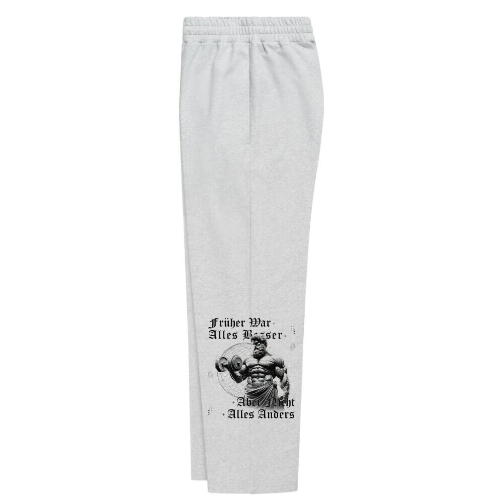 Oversized Sweatpants Unisex - Früher war alles besser, aber nicht alles anders (Design Seite links)