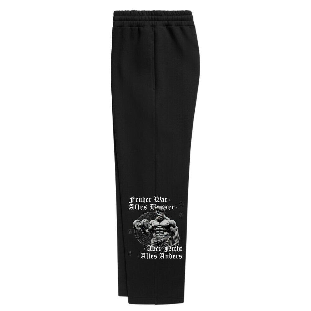 Oversized Sweatpants Unisex - Früher war alles besser, aber nicht alles anders (Design Seite links)